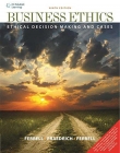 Business Ethics: Ethical Decision Making 
& Cases, 9/e