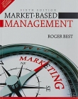 Market-Based Management, 6/e