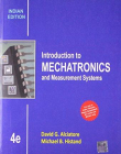 Introduction To Mechatronics And Measurement
 Systems, 4/e