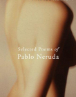 Selected Poems of Pablo Neruda