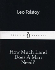 How Much Land Does A Man Need?