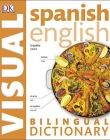 Bilingual Visual Dictionaries: Spanish/English 