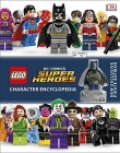 LEGO® DC Comics Super Heroes Character Encyclopedia