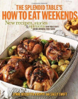 The Splendid Table's How to Eat Weekends