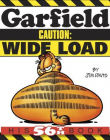 Garfield Caution: Wide Load: His 56th Book