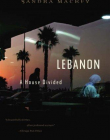 Lebanon: A House Divided