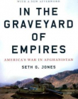 In the Graveyard of Empires: America's War in Afghanistan