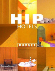 Hip Hotels: Budget