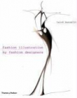 Fashion Illustration by Fashion Designers