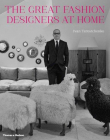 The Great Fashion Designers at Home