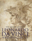 Leonardo da Vinci and his Circle