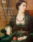 Jewellery in the Age of Queen Victoria