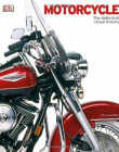 Motorcycle: The Definitive Visual  History