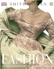 Fashion: The Definitive History of Costume & Style