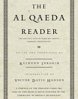 Al Qaeda Reader: The Essential Texts of Osama Bin Laden's Terrorist Organization