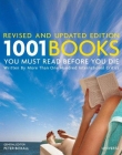 1001 Books You Must Read Before You Die: Revised and Updated Edition (1001 (Universe))