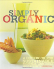 Simply Organic: A Cookbook