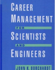 Career Management for Scientists and Engineers