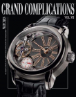 Grand Complications VII: High Quality Watchmaking, Volume VII