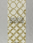 LOUIS VUITTON: ARCHITECTURE