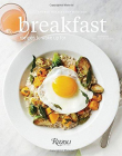 Breakfast: Recipes to Wake Up For