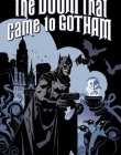 BATMAN THE DOOM THAT CAME TO GOTHAM TP