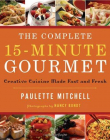 Complete 15 Minute Gourmet