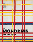 Piet Mondrian: Life and Work