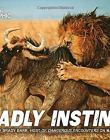 DEADLY INSTINCT