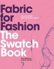 Fabric for Fashion: The Swatch Book