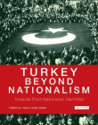 Turkey Beyond Nationalism