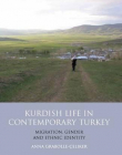 Kurdish Life in Contemporary Turkey