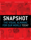 SNAPSHOT: THE VISUAL ALMANAC FOR OUR WORLD