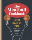 Meatball Cookbook: Great Balls of Fire