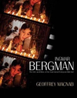 Ingmar Bergman: The Life and Films