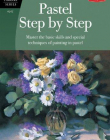 Pastel Step by Step (Artist's Library)