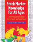 Stock Market Knowledge for All Ages: Answering Questions about Stocks, Bonds, and Mutual Funds