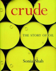 Crude: The Story of Oil