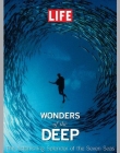 LIFE Wonders of the Deep