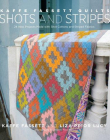 Kaffe Fassett Quilts Shots and Stripes