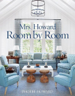 Mrs. Howard, Room by Room