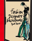 Fashion Designers’ Sketchbooks