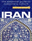 Iran - Culture Smart!: the essential guide to customs & culture