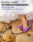 The Wedding Photography Field Guide