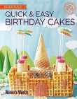 Quick & Easy Birthday Cakes