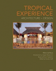 Tropical Experience - Architecture + Design