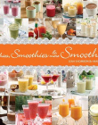 Smoothies, Smoothies & More Smoothies!