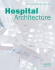 Hospital Architecture (new ed)