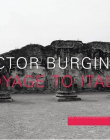 Victor Burgin, Voyage to Italy