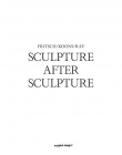 Sculpture After Sculpture: Fritsch, Koons, Ray